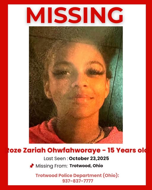 Roze Zariah Ohwfahworaye Missing 15-Year-Old Roze Zariah Ohwfahworaye Missing from Trotwood, Ohio — Family Pleads for Help